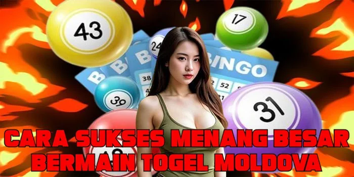 Cara Sukses Menang Besar Bermain Togel Moldova